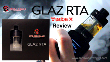 Steam Crave GLAZ RTA V2 Tank Review